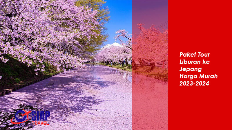 Paket Tour Liburan ke Jepang Harga Murah 2023-2024